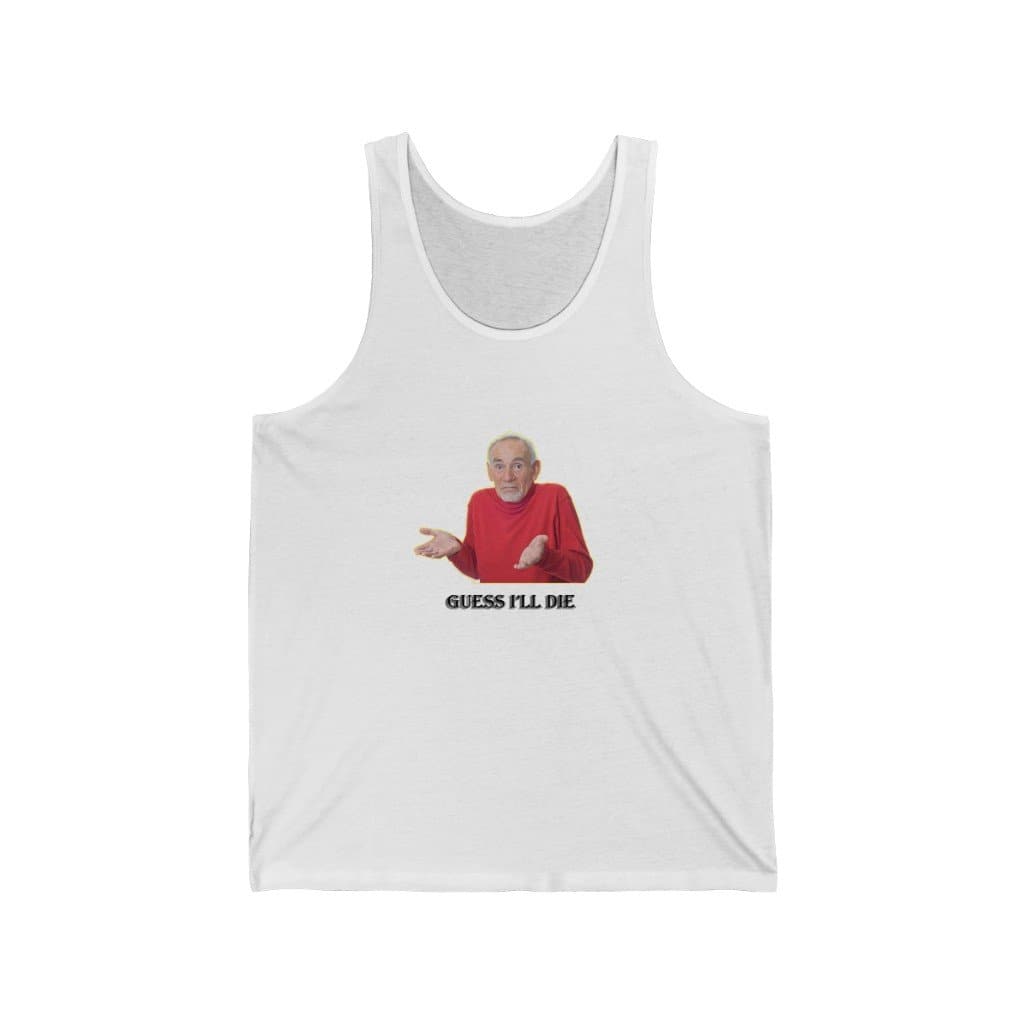 Guess I'll Die Meme Tank - 2020 HKAZ Co.