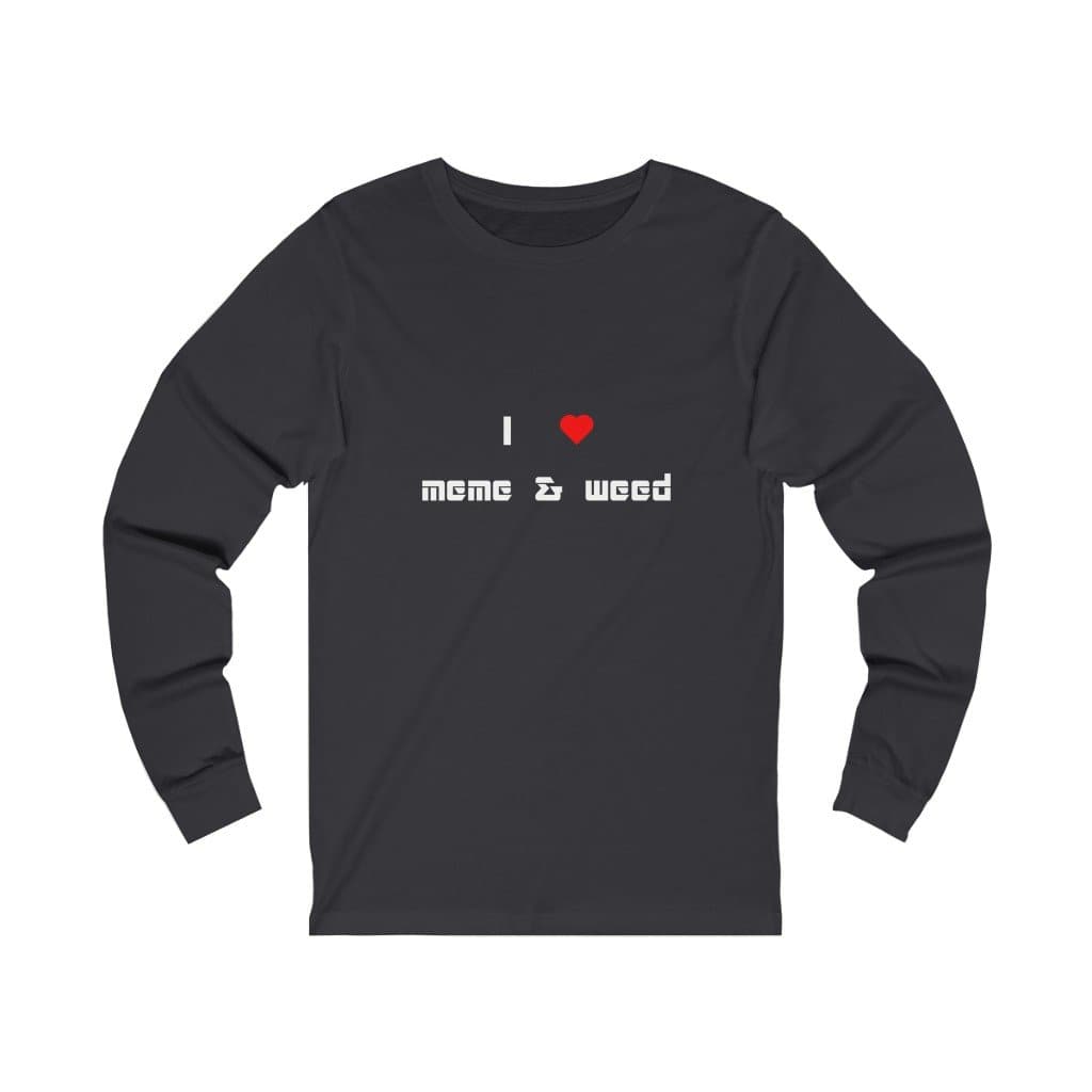 Love meme & weed Long Sleeve - 2020 HKAZ Co.