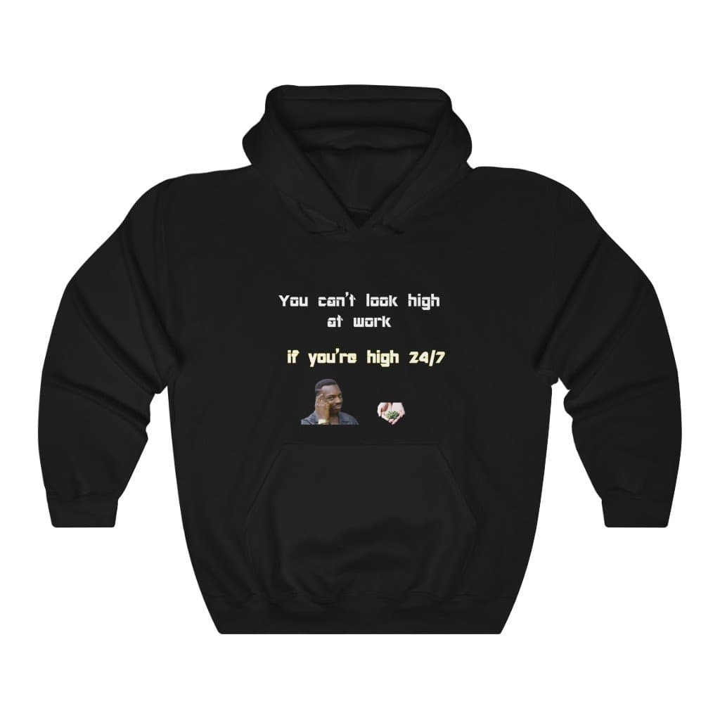 Stay High 24/7 Hoodie - 2020 HKAZ Co.