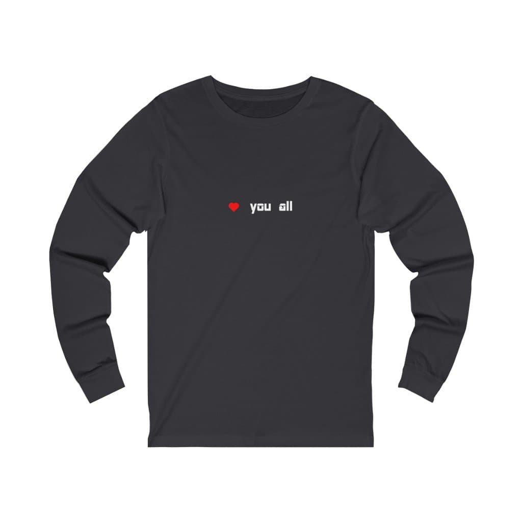 Love You All Long Sleeve - 2020 HKAZ Co.