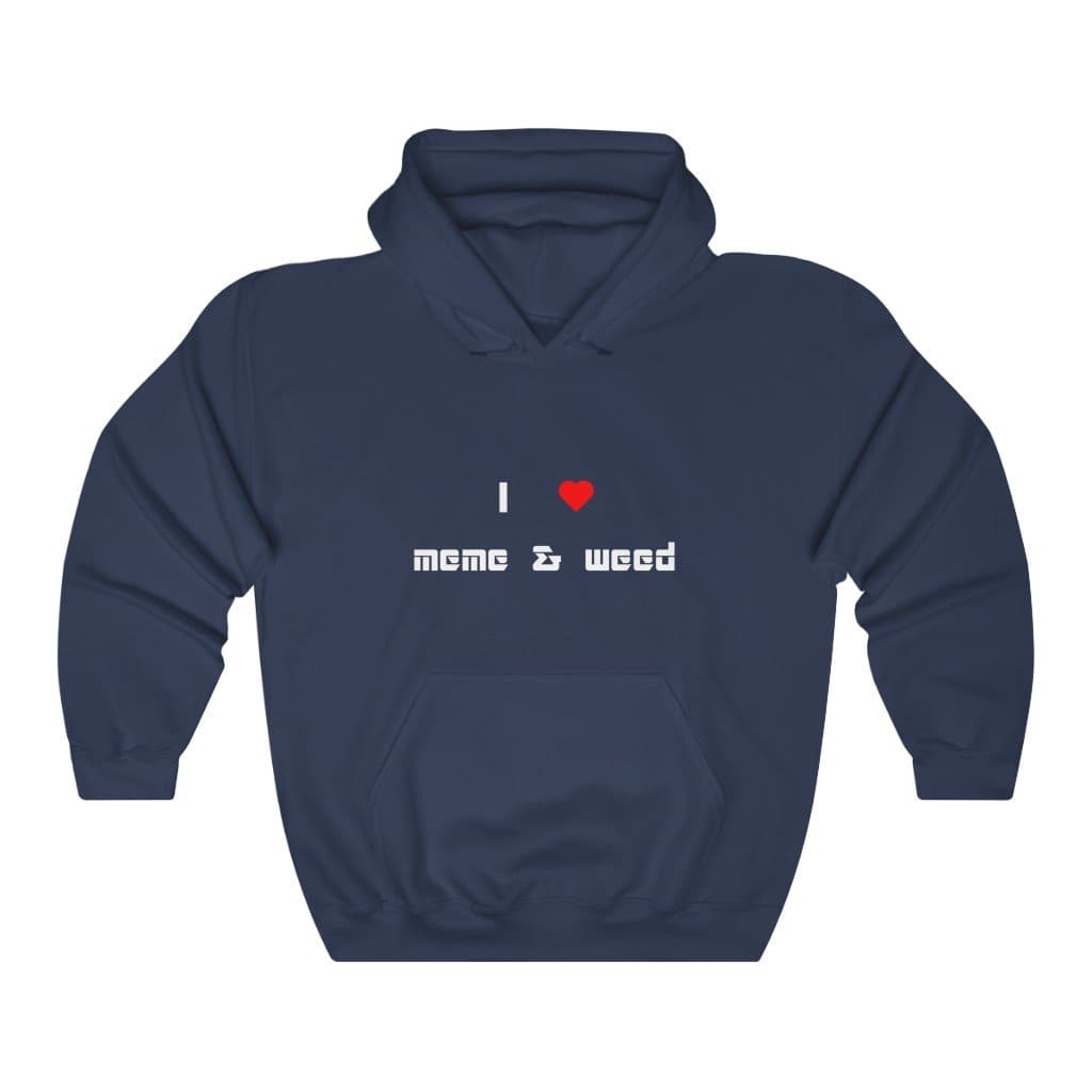 Love meme & weed Hoodie - 2020 HKAZ Co.