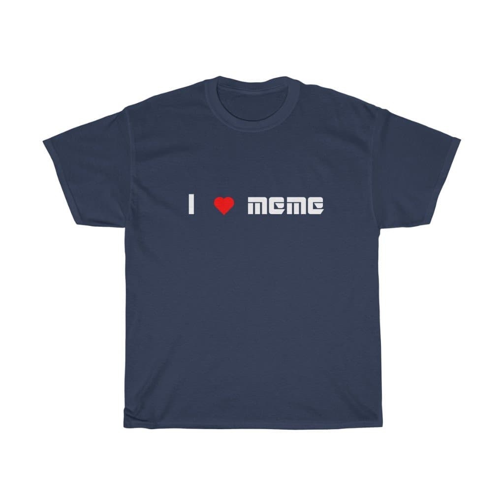 Love Meme Tee - 2020 HKAZ Co.