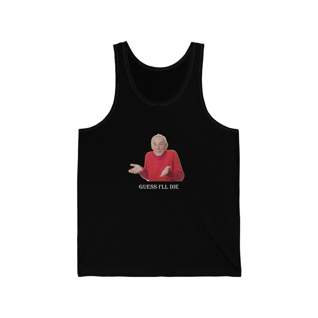Guess I'll Die Meme Tank - 2020 HKAZ Co.