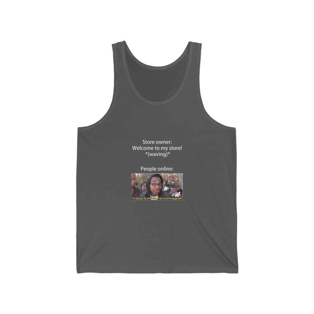 Store Owner Meme Tank - 2020 HKAZ Co.