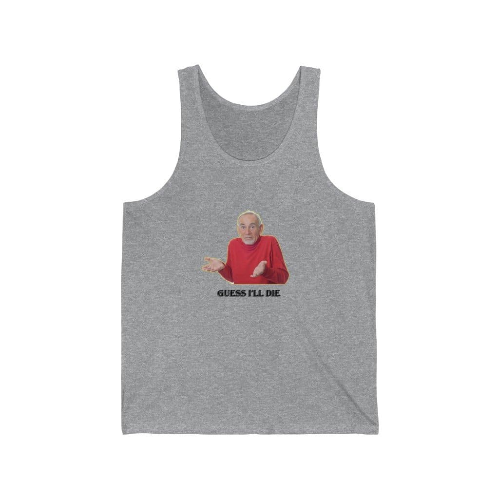 Guess I'll Die Meme Tank - 2020 HKAZ Co.