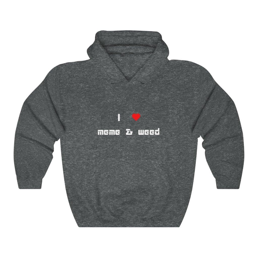 Love meme & weed Hoodie - 2020 HKAZ Co.