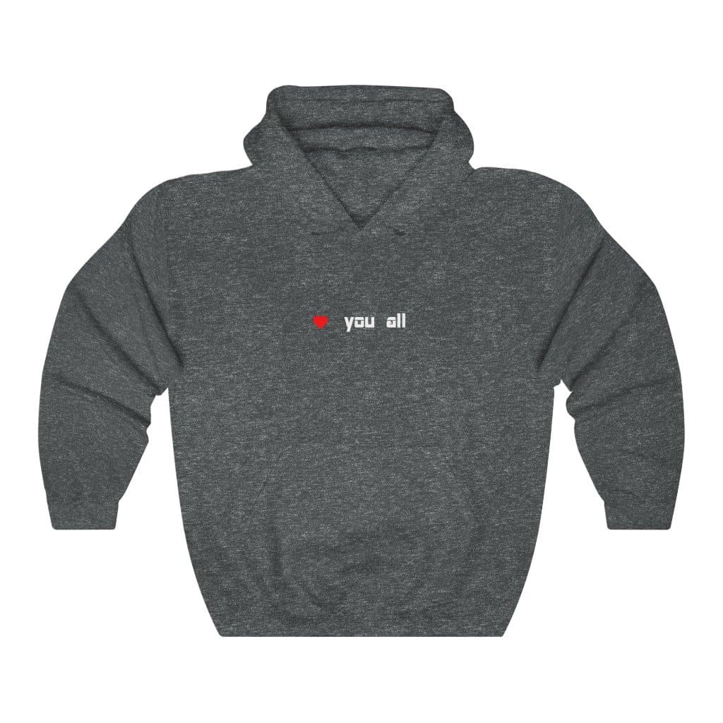Love You All Hoodie - 2020 HKAZ Co.