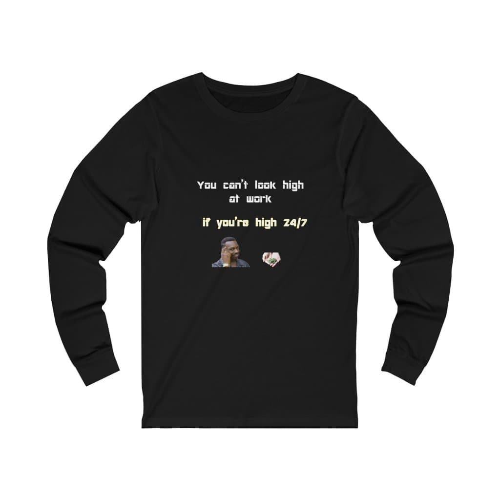 Stay High 24/7 Long Sleeve Tee - 2020 HKAZ Co.